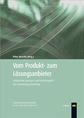 Vom Produkt- zum Lösungsanbieter Vom Produkt- zum Lösungsanbieter