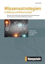 Wissensstrategien in Bildung und Wissenschaft Wissensstrategien in Bildung und Wissenschaft