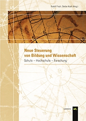 Neue Steuerung von Bildung und Wissenschaft Neue Steuerung von Bildung und Wissenschaft