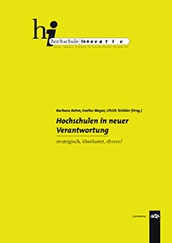 Hochschulen in neuer Verantwortung Hochschulen in neuer Verantwortung